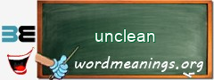 WordMeaning blackboard for unclean